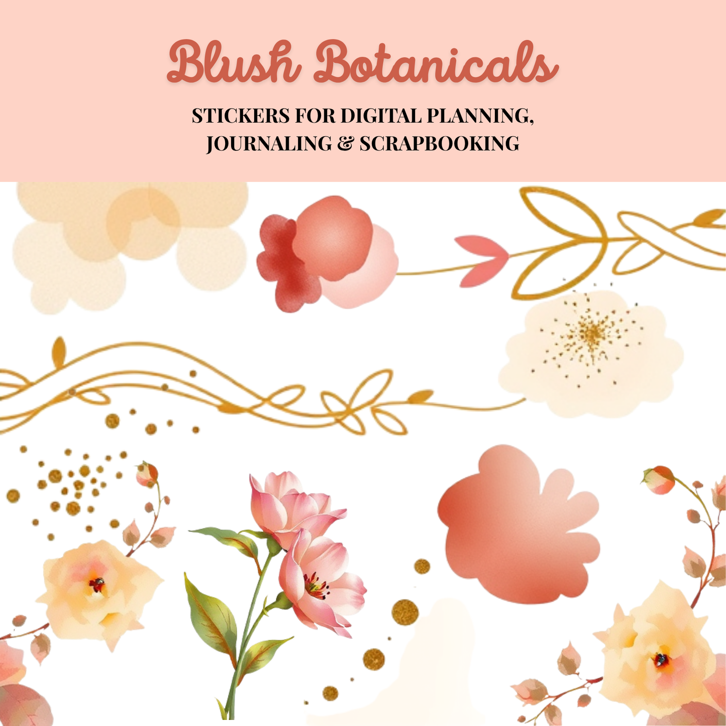 Dreamscape Florals – Watercolor & Blush Stickers for Digital Planning, Journaling & Scrapbooking